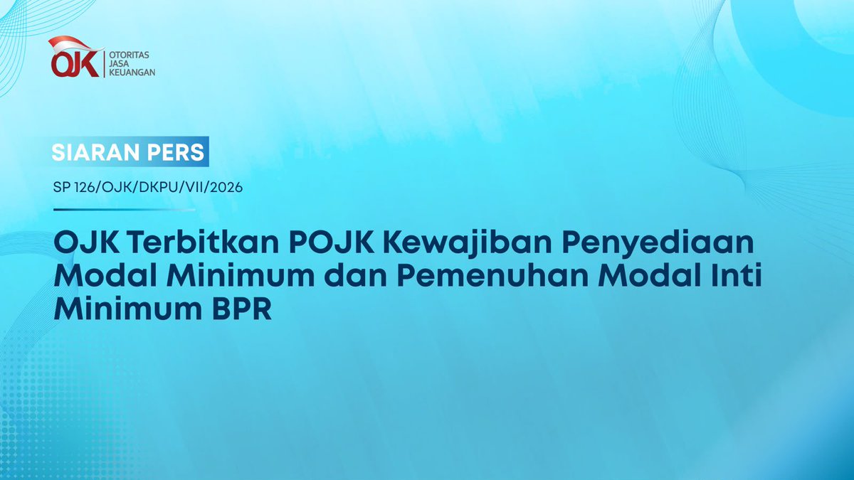 Penerbitan POJK Tentang Kewajiban Penyediaan Modal Minimum dan Pemenuhan Modal Inti Minimum